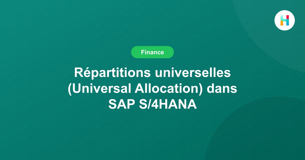 Masterclass SAP S/4HANA : Répartitions... | Murielle LE ROY